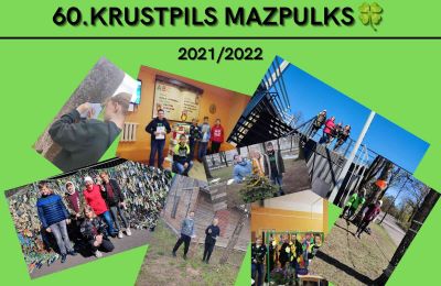 60. Krustpils mazpulka darbs  2021./2022. mācību gadā